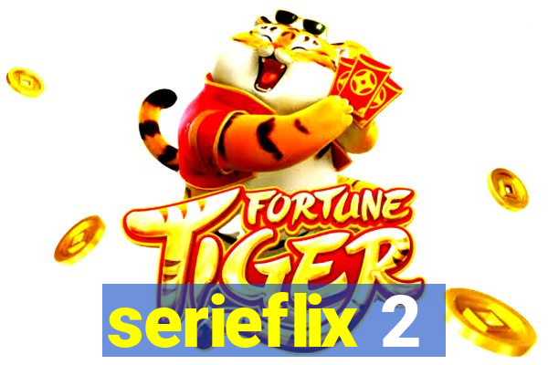 serieflix 2